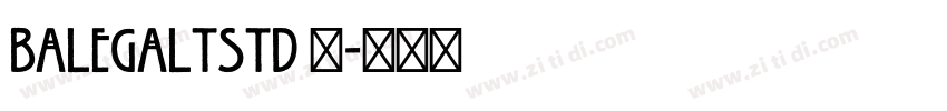 BalegaLTStd 中字体转换